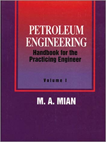 Petroleum Engineering Handbook for the Practicing Engineer, Vol. 2